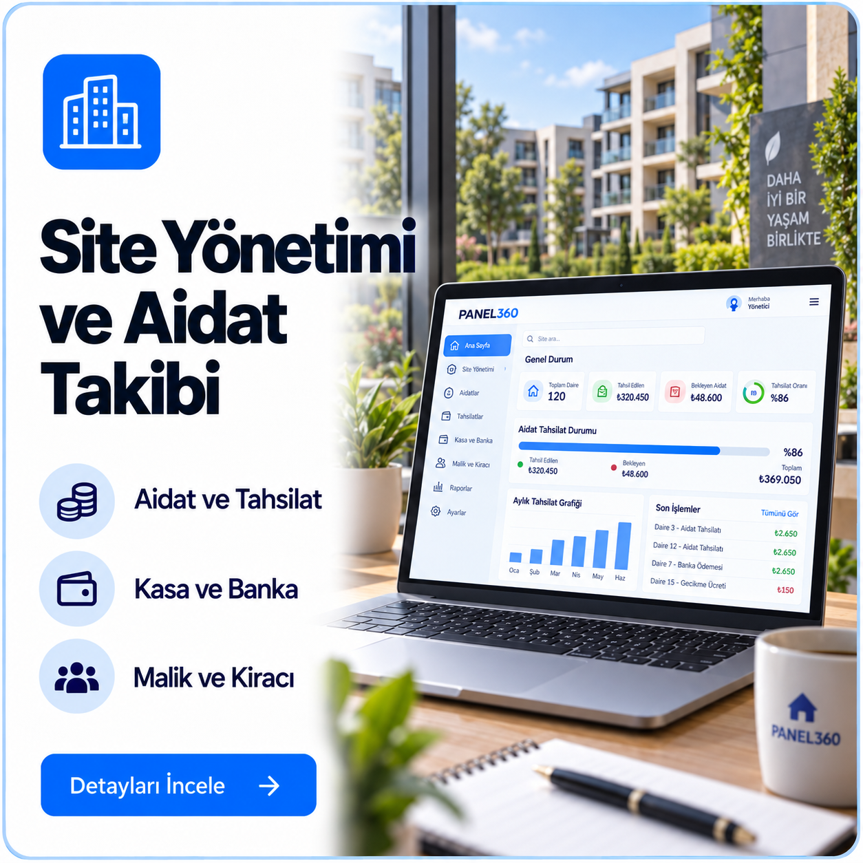 Panel360 Site Yönetimi ve Aidat Takibi: Aidat ve Tahsilat, Kasa ve Banka, Malik ve Kiracı